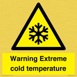 Warning Extreme cold temperature